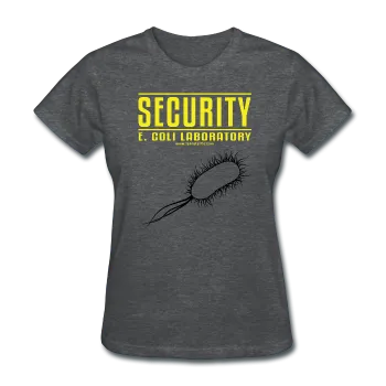 "Security E. Coli Laboratory" - Women's T-Shirt